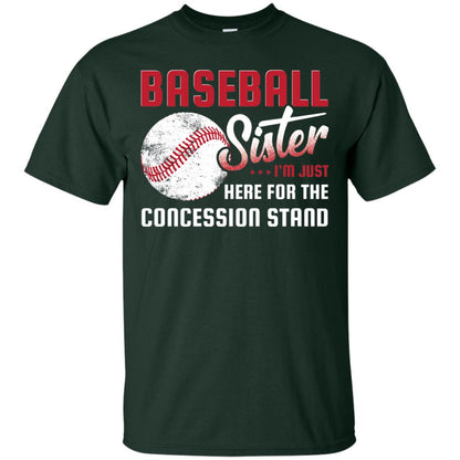 Baseball Sister Shirt Im Just Here For Concession Stand Forest