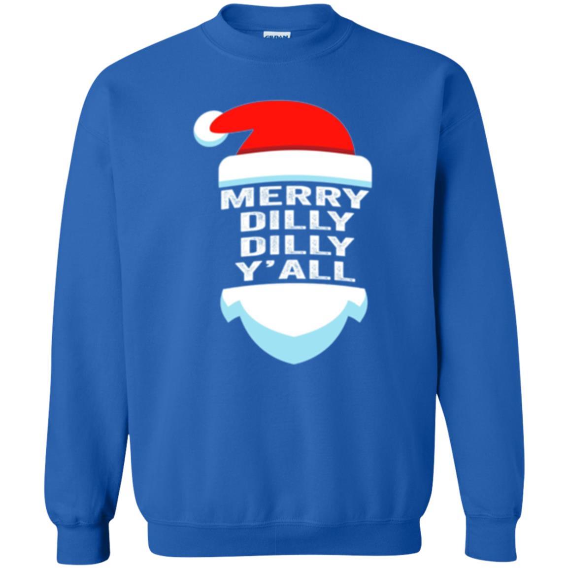 Christmas T-shirt Dilly Dilly Y_all Santa Claus Royal