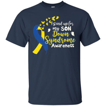 I Stand Up For My Son Down Syndrome Awareness T-shirt Navy