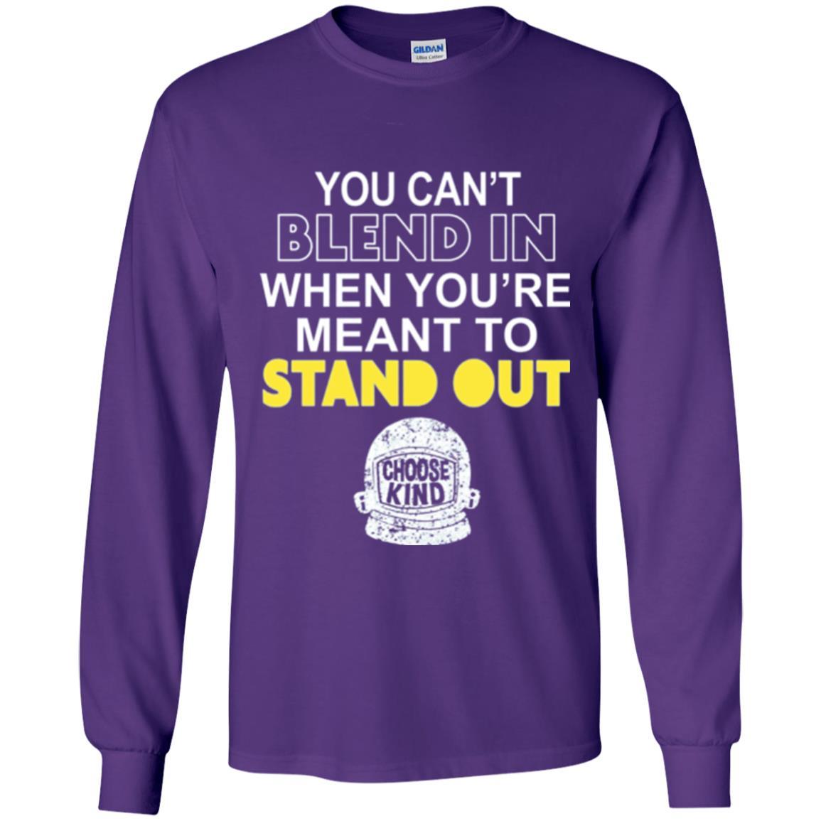 Anti Bullying T-shirt You Can't Blend In When You're Meant To Stand Out Purple