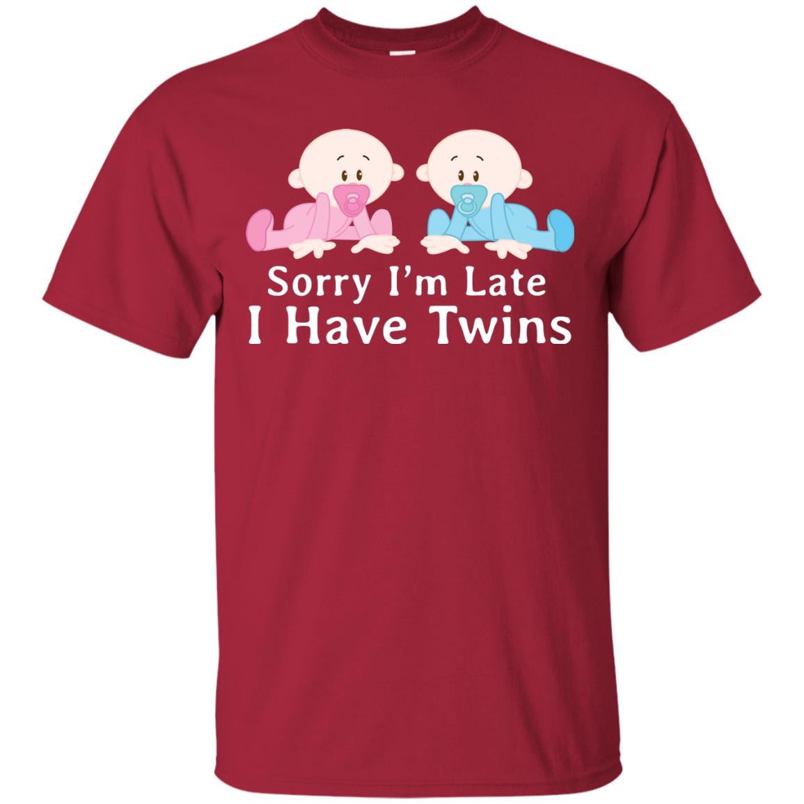 Sorry I_m Late I Have Twins Shirt For Mom Of Twins Cardinal