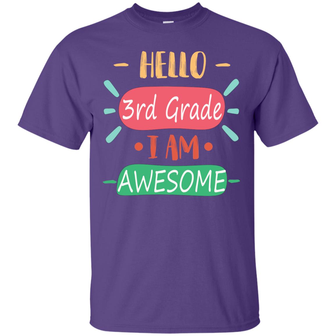 Hello 3rd Grade I Am Awesome 3rd Back To School First Day Of School Shirt Purple
