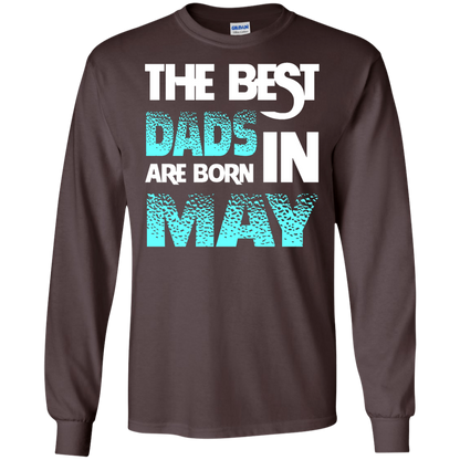 Daddy T-shirt The Best Dads Are Born In May Dark Chocolate