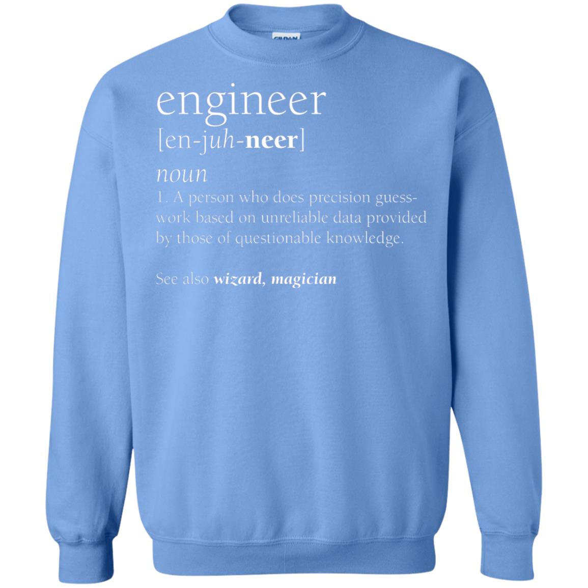 A Person Who Does Precision Guess Work Based On Unreliable Data Engineer Definition T-shirt Carolina Blue