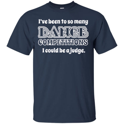 Dancer T-shirt I Could Be A Judge Navy