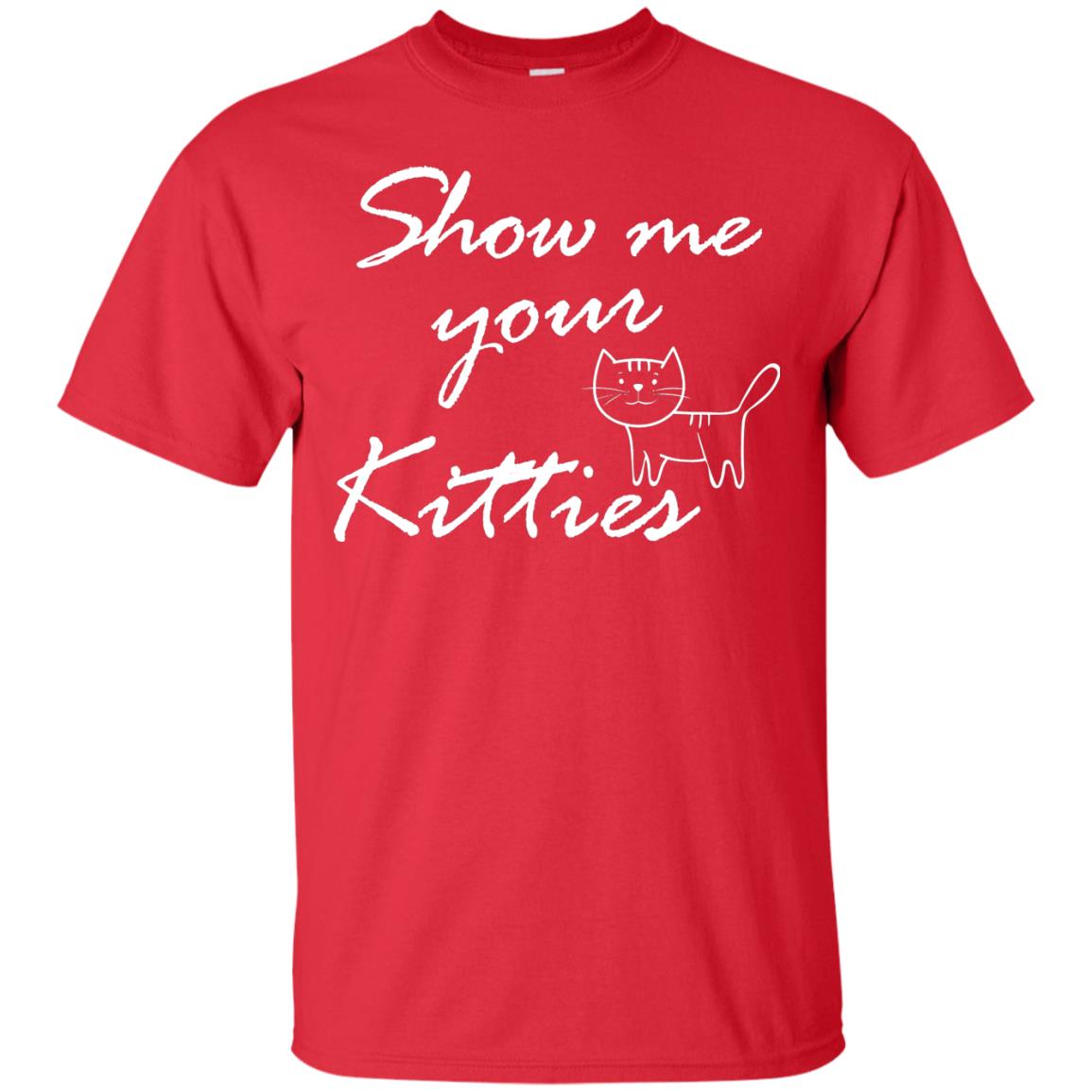 Show Me Your Kitties Cat Lover T-shirt Red