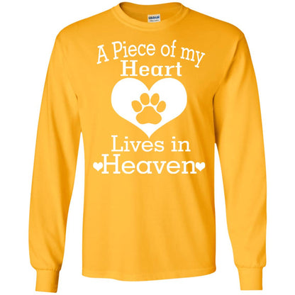 A Piece Of My Heart Lives In Heaven Dog In Heaven Shirt Gold