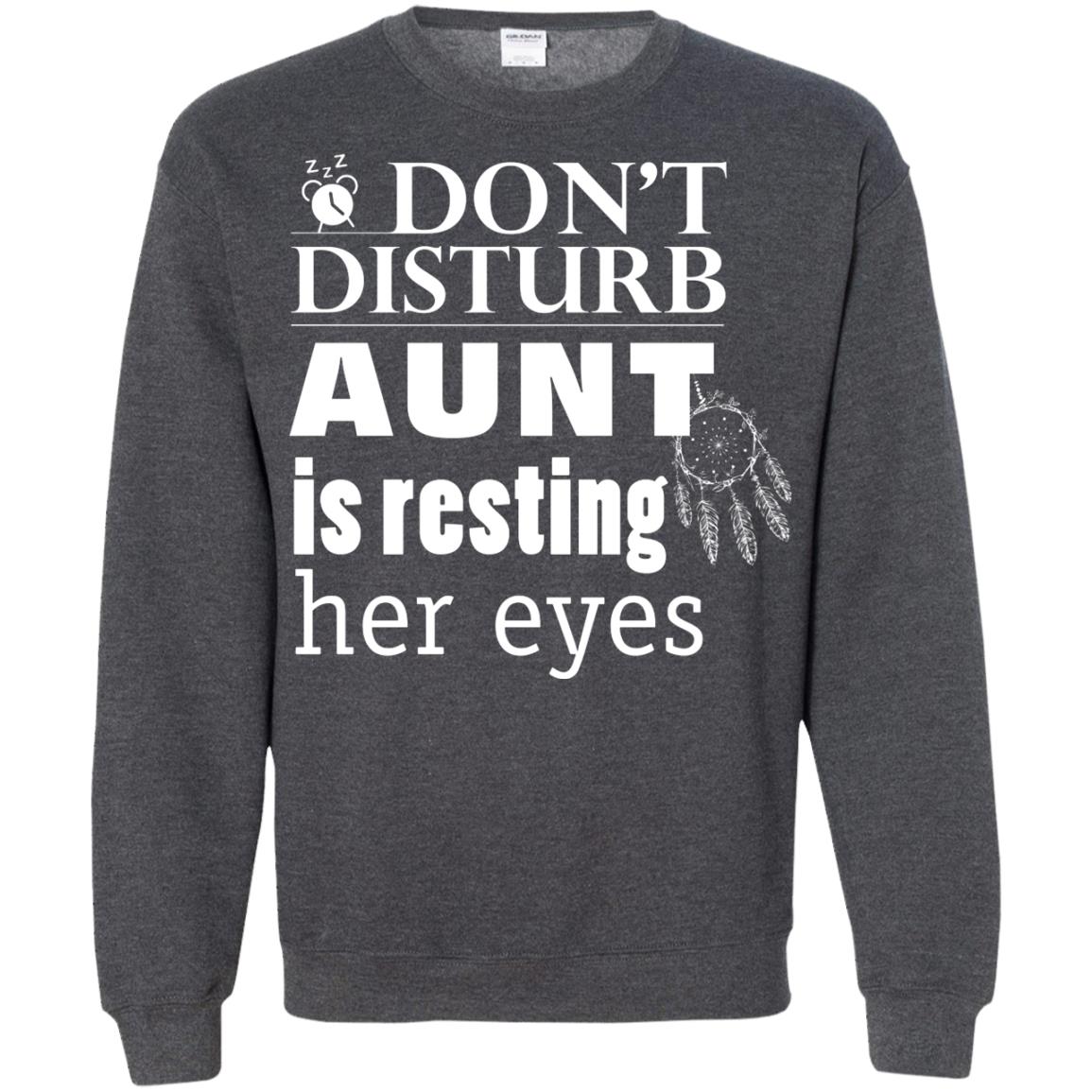 Don't Disturb Aunt Is Resting Her Eyes Funny Auntie Shirt Dark Heather