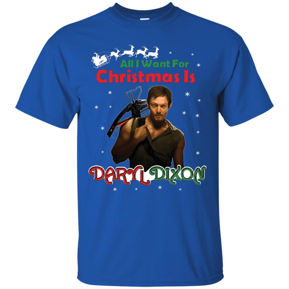 All I Want For Christmas Is Daryl Dixon Shirt Royal