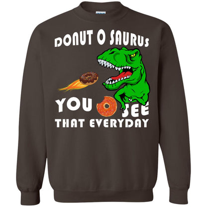 Donut O Saurus You O See That Everyday Donut Saurus Shirt Dark Chocolate