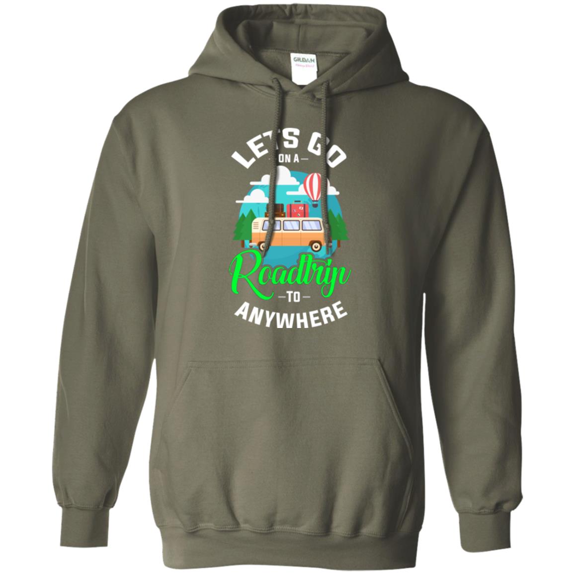 Camping T-shirt Lets Go On A Roadtrip To Anywhere Military Green