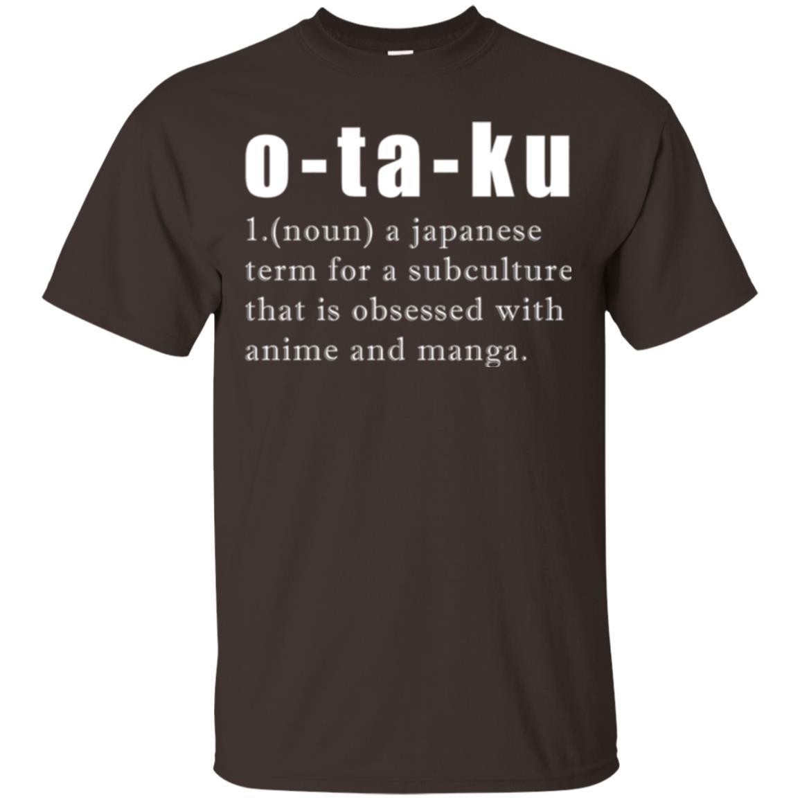 Otaku Definition T-shirt A Japanese Term For A Subculture Dark Chocolate
