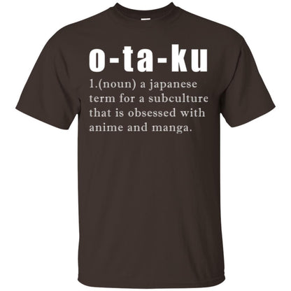 Otaku Definition T-shirt A Japanese Term For A Subculture Dark Chocolate