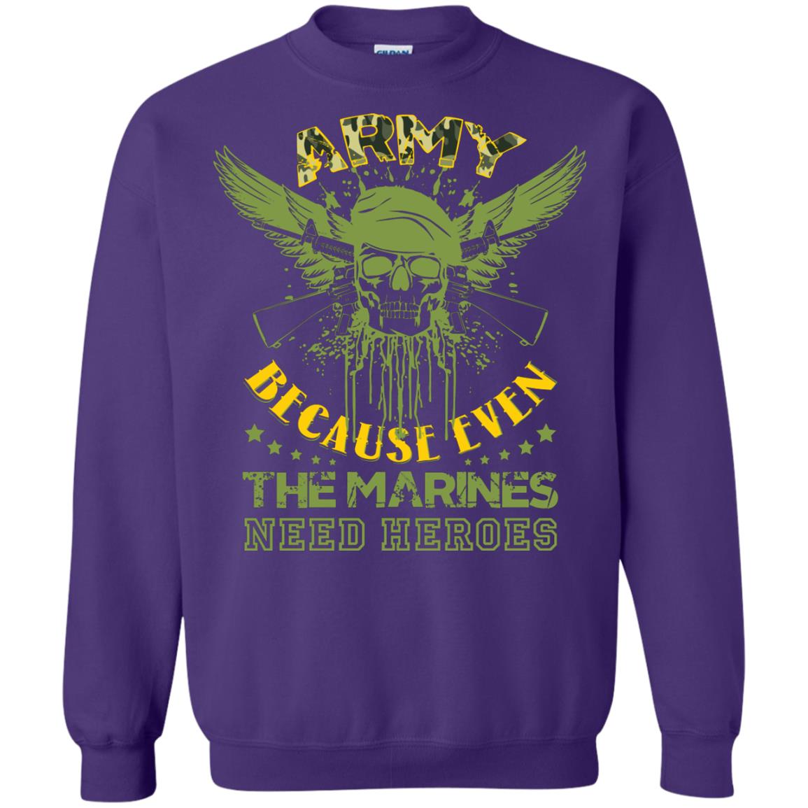 Army Because Even The Marines Need Heroes Purple
