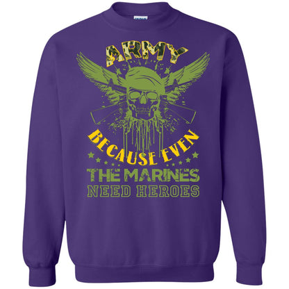 Army Because Even The Marines Need Heroes Purple