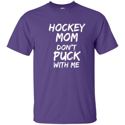 Hockey Mom Dont Puck With Me Hockey Mom Shirt Purple