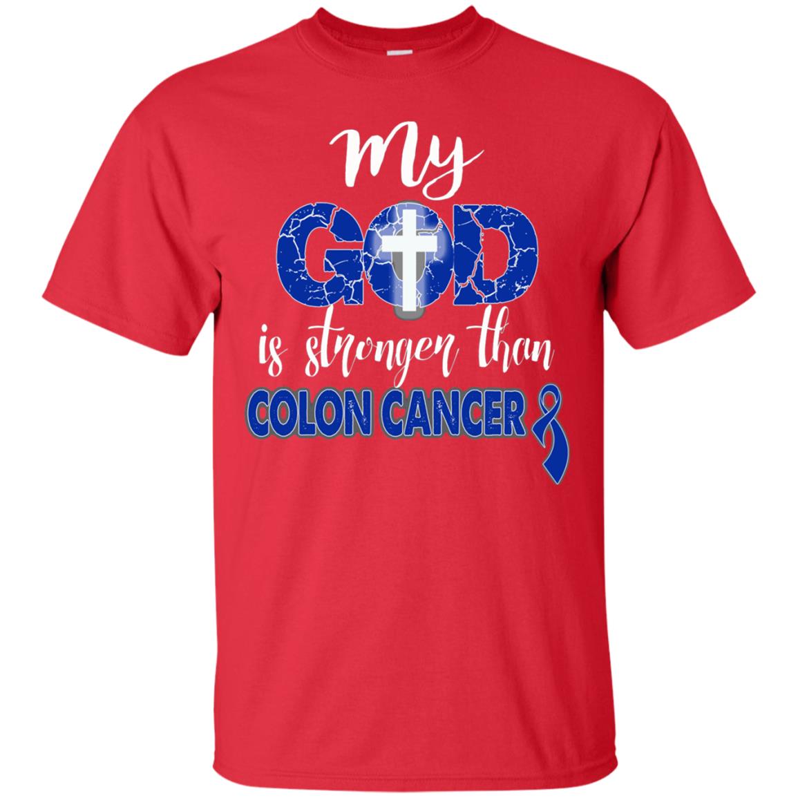 My God Is Stronger Than Colon Cancer T-shirt Red
