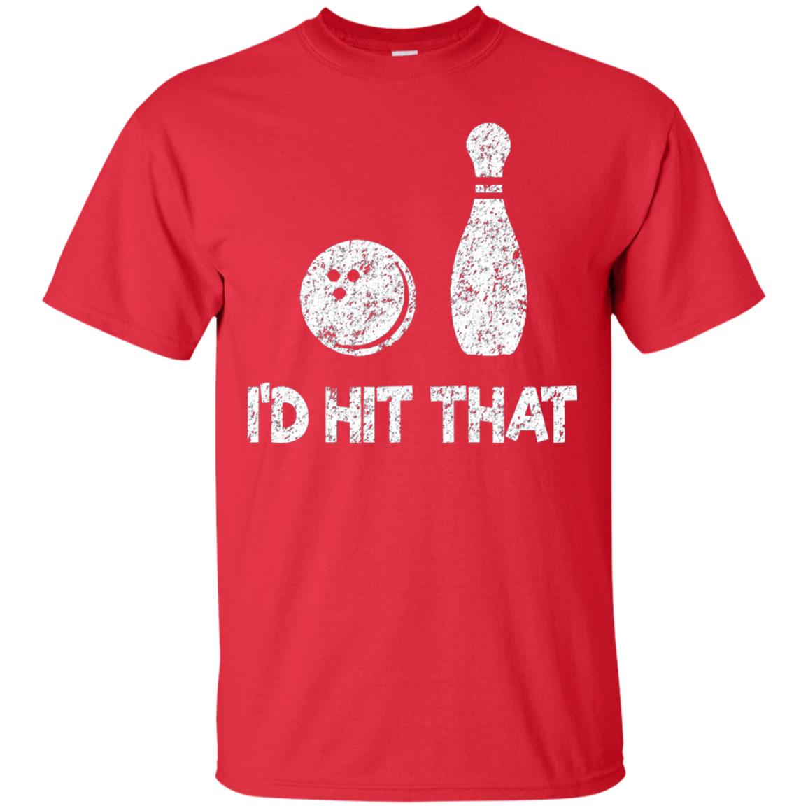Funny Bowling Lover T-shirt T-shirt I_d Hit That Red