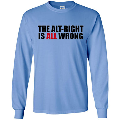 The Alt Right Is All Wrong T-shirt Carolina Blue