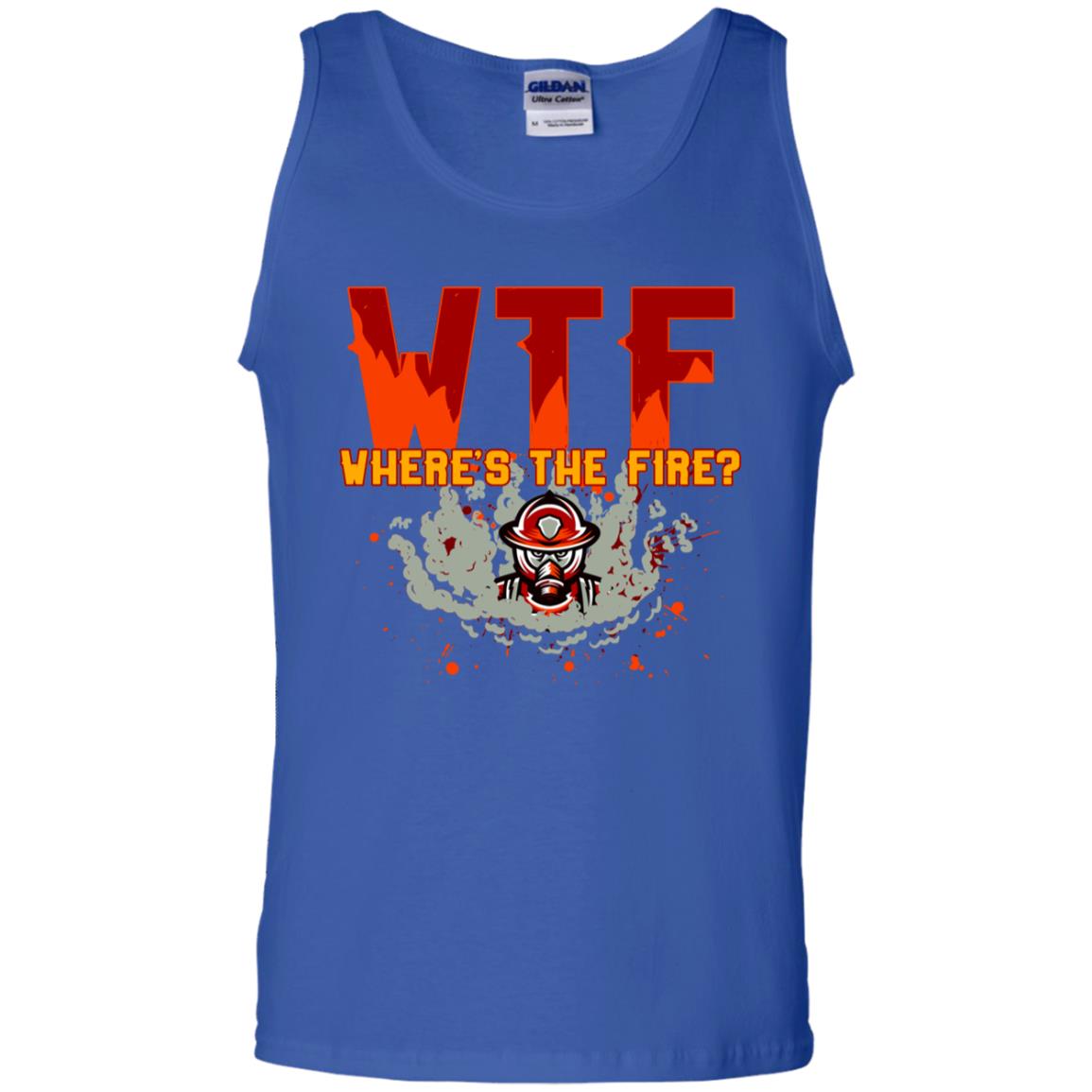 Where's The Fire Firefighter Quote Shirt Royal