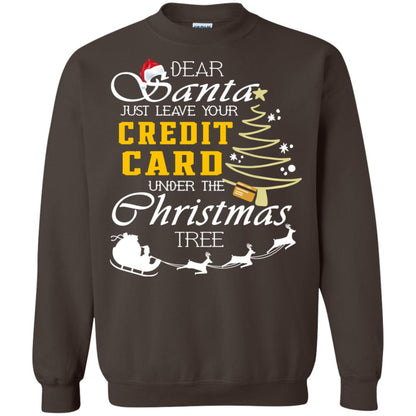 Dear Santa Just Leave Tour Credit Card Under The Christmas Tree X-mas Gift Shirt Dark Chocolate