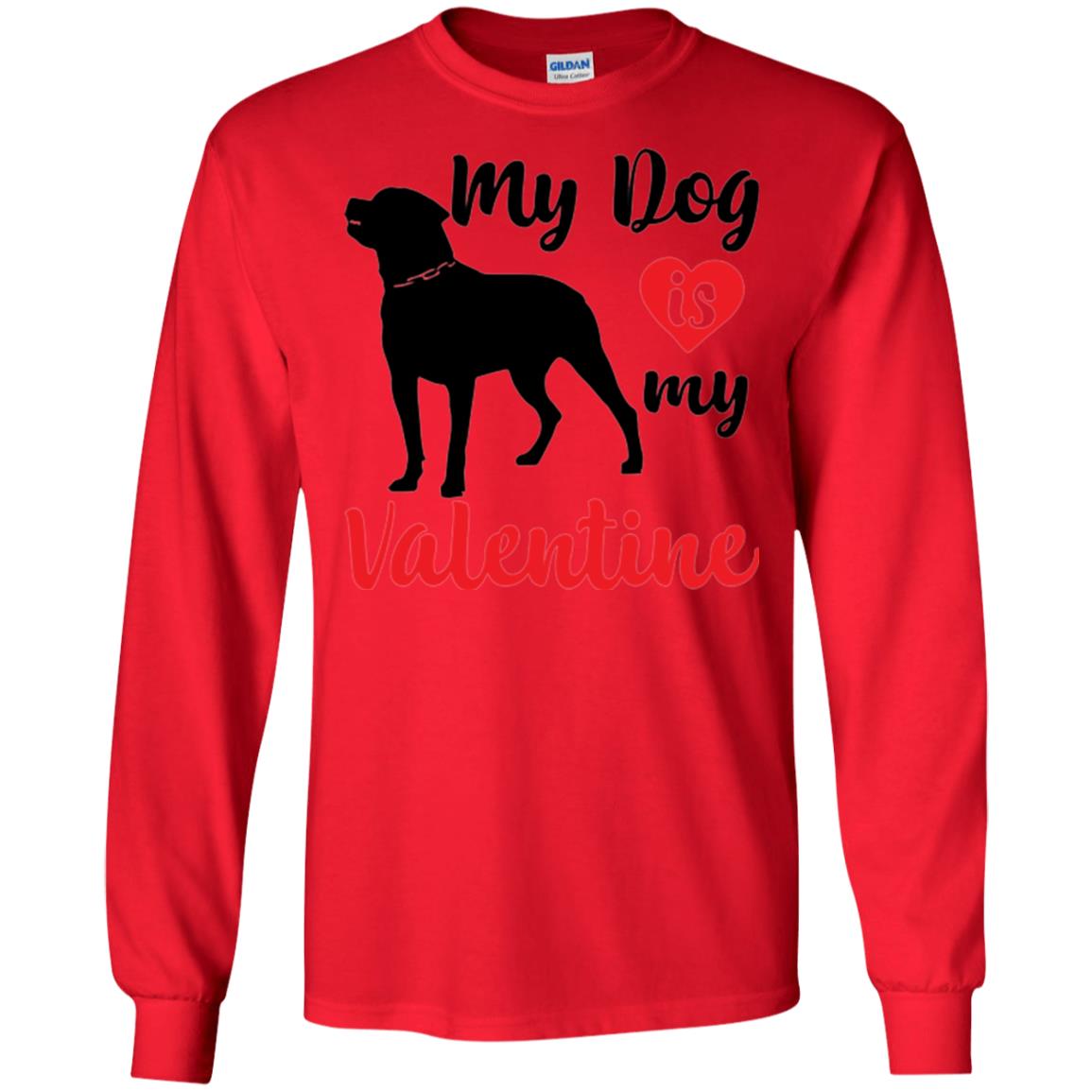 Dog Lover T-shirt My Dog Is My Valentine Red