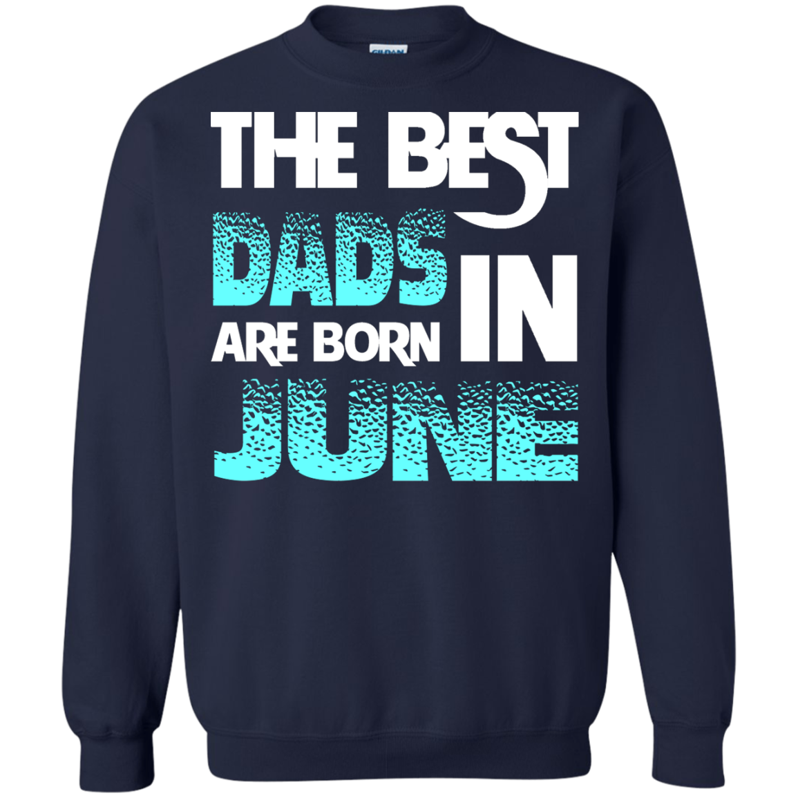 Daddy T-shirt The Best Dads Are Born In June Navy