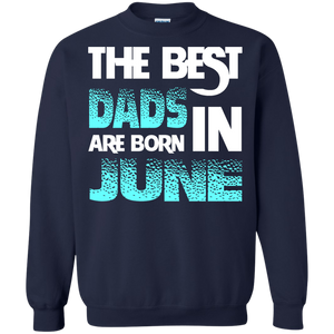 Daddy T-shirt The Best Dads Are Born In June