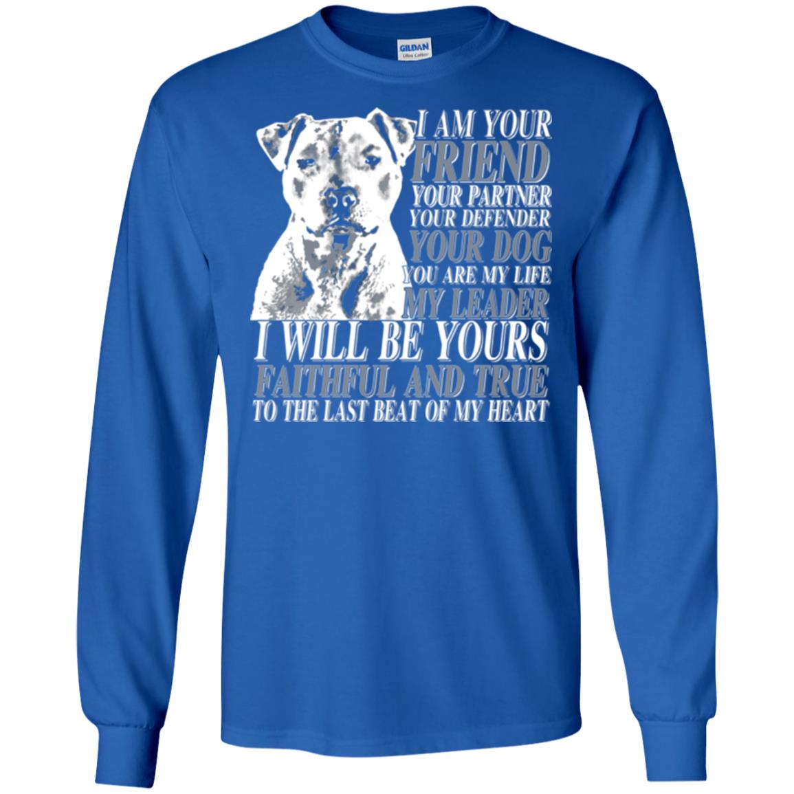 I Am Your Friend Your Partner Your Defender Your Dog You Are My Life My Leader I Will Be Yours Faithful And True To The Last Beat Of My Heart Royal