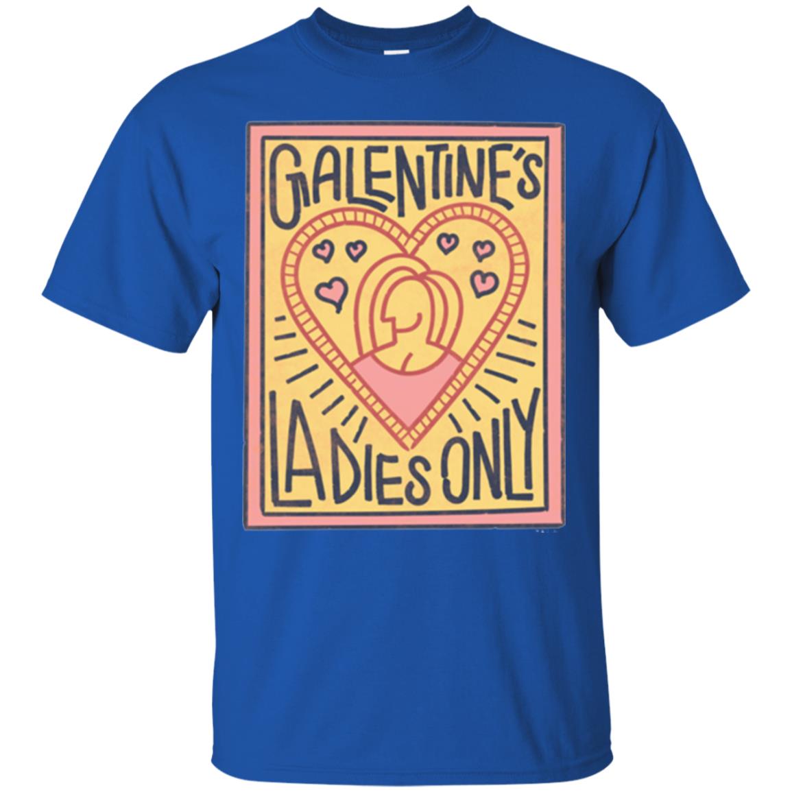 Premium T-shirt Galentine_s Day Ladies Only Royal