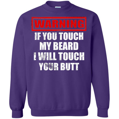 If You Touch My Beard I Will Touch Your Butt T-shirt Purple