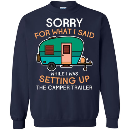 Camping Lover T-shirt I Was Setting Up The Camper Trailer Navy