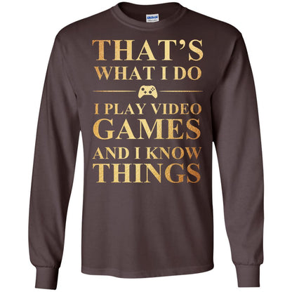 Gamer T-shirt That's What I Do I Play Video Games Dark Chocolate