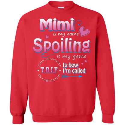 Mimi Is My Name Spoiling Is My Game Tgif I How I Called Mimi Shirt Red