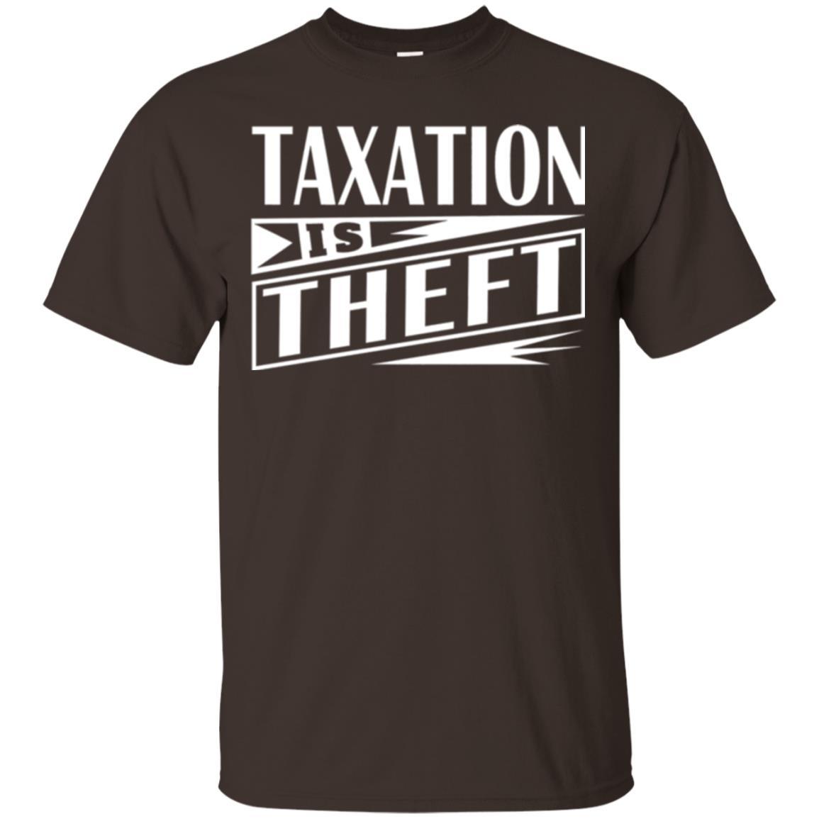 Libertarian T-shirt Taxation Is Theft T-shirt Dark Chocolate