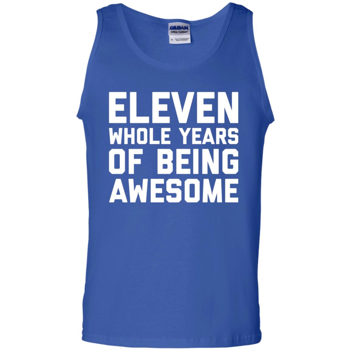 Eleven Whole Years Of Being Awesome 11th Birthday T-shirt Royal