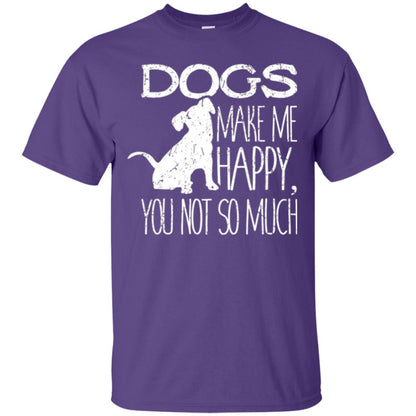 Dogs Lover T-shirt Dogs Make Me Happy You Not So Much Purple
