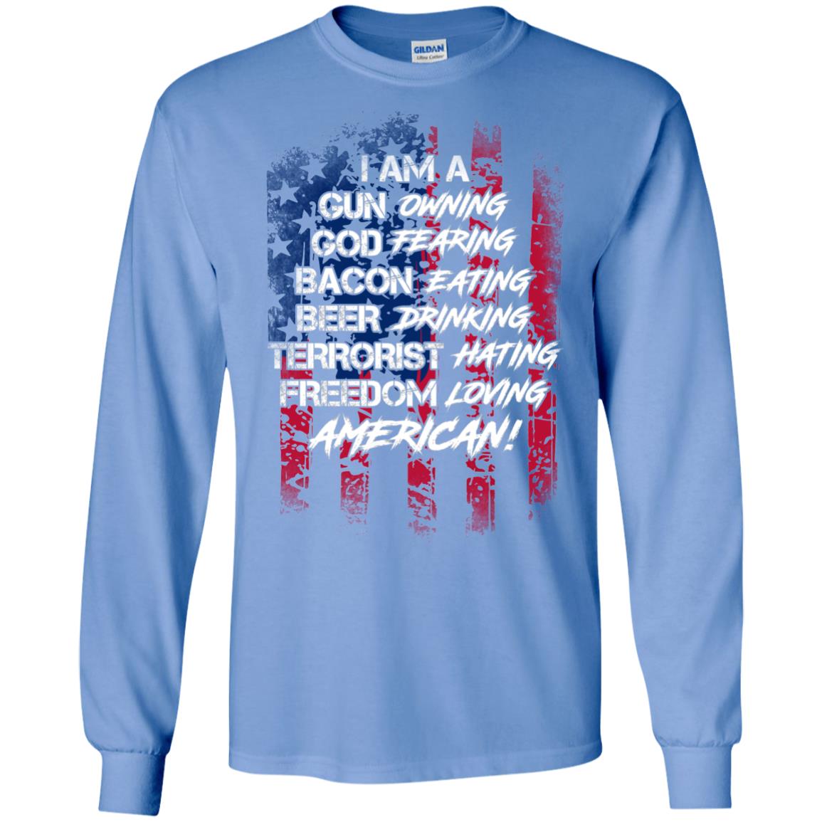 Military T-shirt I Am A Gun Owning God Fearing Bacon Eating Carolina Blue