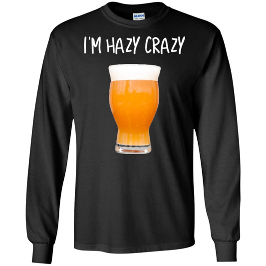 Funny Craft Beer Tshirt I_m Hazy Crazy Black