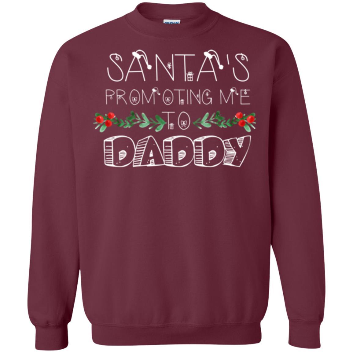 Family Christmas T-shirt Santa's Promoting Me To Daddy Maroon