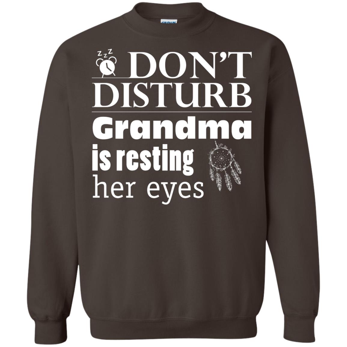 Don't Disturb Grandma Is Resting Her Eyes Funny Grandmom Shirt Dark Chocolate