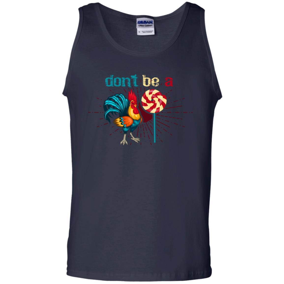 Don't Be A Rooster Lollipop Funny Chicken And Lollipop T-shirt Navy