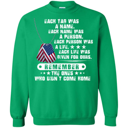 Each Tag Was A Name. Each Name Was A Person. Each Person Was A Life Shirt Irish Green