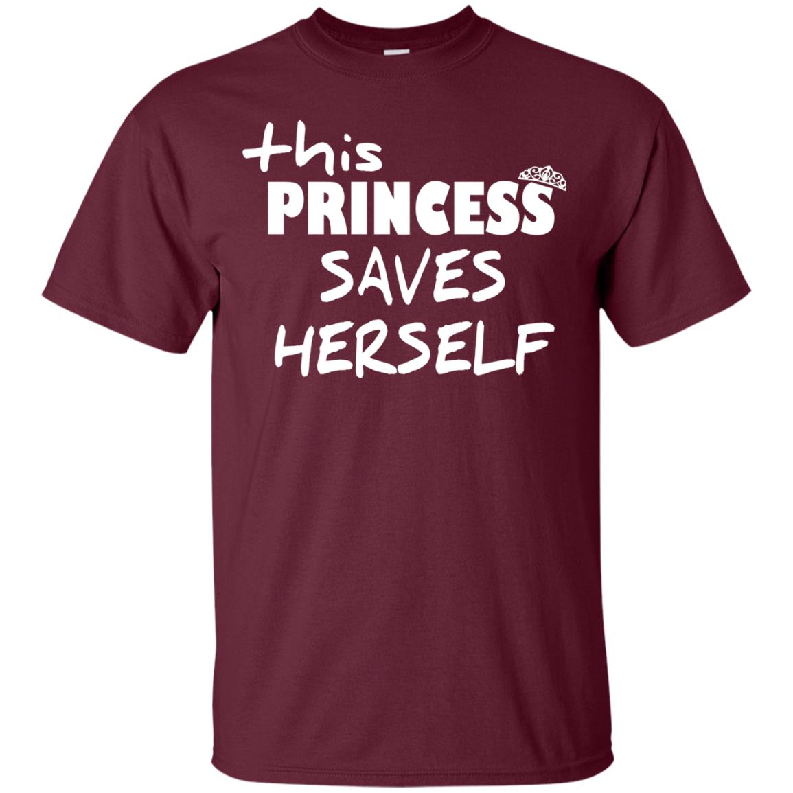This Princess Saves Herself Maroon