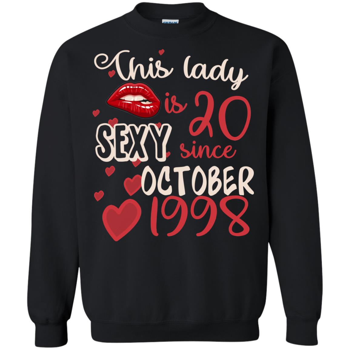 This Lady Is 20 Sexy Since October 1998 20th Birthday Shirt For October WomensG180 Gildan Crewneck Pullover Sweatshirt 8 oz.