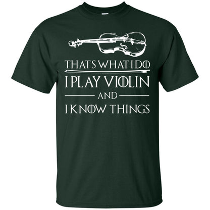 I Play Violin And I Know Things Violin Lover T-shirt Forest