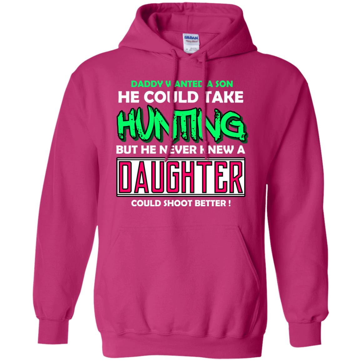 But He Never Knew A Daughter Could Shoot Better Daddy Shirt Heliconia