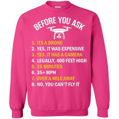 Before You Ask Funny Drone T-shirt You Can_t Fly It Heliconia