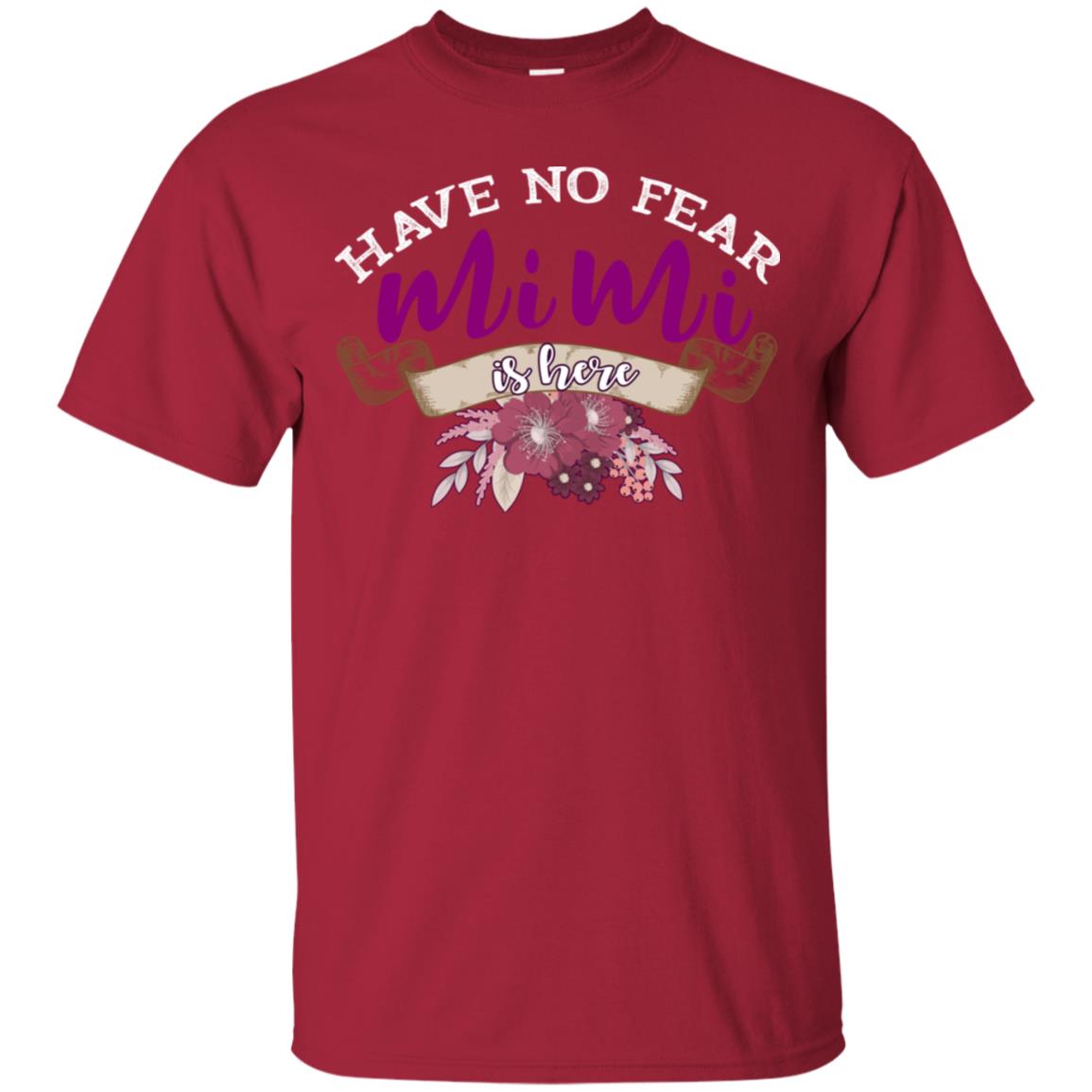 Have No Fear Mimi Is Hear Grandma Grandmom Mommy Gift Shirt Cardinal