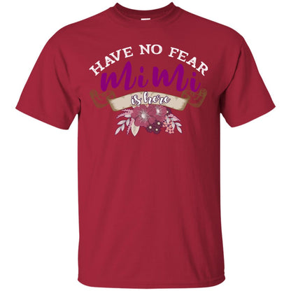 Have No Fear Mimi Is Hear Grandma Grandmom Mommy Gift Shirt Cardinal